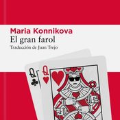 I Sesión Club del Libro +D. "El gran Farol" de Maria Konnikova