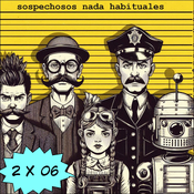Sospechosos Nada Habituales 2x06