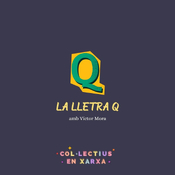 #147 La lletra Q amb Víctor Mora