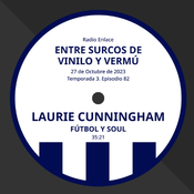 Episodio 82: Laurie Cunningham. Fútbol y Soul.