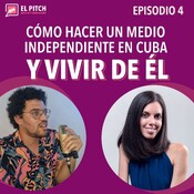 ¿Cómo hacer un medio independiente en Cuba y vivir de él?