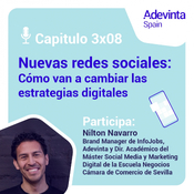 Capítulo 3x08: Cómo las nuevas redes sociales van a cambiar las estrategias digitales