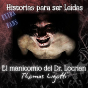 El Manicomio del Dr. Locrian, Thomas Ligotti