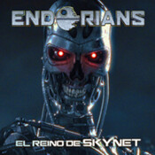 ENDORIANS –Archivo Ligero– “El reino de Skynet” (agosto 2017)