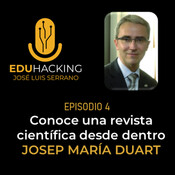 Josep María Duart. Conoce una revista científica desde dentro #4