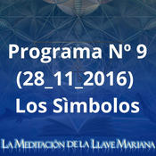 Programa Nº 9, (28_11_2016) Los Símbolos