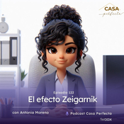 #122 El Efecto Zeigarnik: el poder de lo inacabado