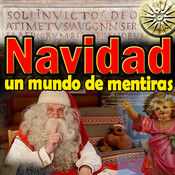 Navidad, un mundo de mentiras