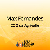 No agro de alta performance, a Agrivalle lidera o grid | Fala Carlão