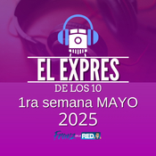 El Expres de los 10 - 1ra sem MAYO 2025