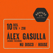Hoppers Mixtapes #02 - Àlex Gasulla (nu-disco/house) 10 dicembre 22