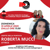 GARAGE ITALIA WEEKEND - S04 - P26 - ROBERTA MUCCI