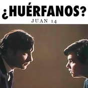 ¿Huérfanos? (Juan 14) - Ruta 66 con José de Segovia