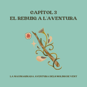 3. El rebuig a l'aventura
