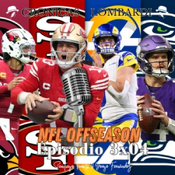 EPISODIO 3x04 LA OFFSEASON Y LA DIGINIDAD FINANCIERA DE SAN FRANCISCO: PURDY Y LA NFC OESTE