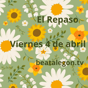 El Repaso del viernes 4 de abril