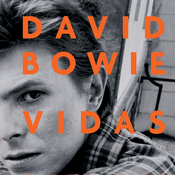 David Bowie: Vidas y más