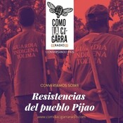 CONVERSAS CLC_Resistencias del pueblo Pijao