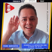 Episodio 87 – “Desarrolla la autogestión para alcanzar tus metas"