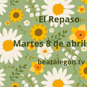 El Repaso del martes 8 de abril