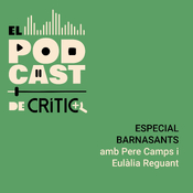 El pòdcast de CRÍTIC: cultura transformadora, amb Pere Camps i Eulàlia Reguant