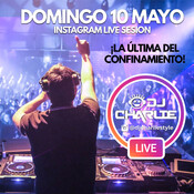 DJ Charlie in session remember Instagram Live 10-05-2020
