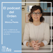 Ep 9. 7 Hábitos de los emprendedores de éxito. 