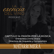 14: INMA SHARA - Pasión por la Música - La Esencia del Vino 🍷. MATARROMERA.