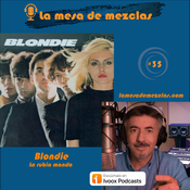 #35 BLONDIE - La rubia manda