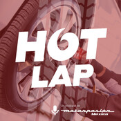 Hot Lap #28: Una marca que se va de México no está obligada a venderte refacciones