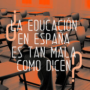 ¿Es la educación en España tan mala como dicen ?