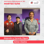 Programa 347: entrevista a Alejandro Olguín y Adrián Alasino