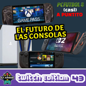 🔮EL FUTURO DE LAS CONSOLAS & PC FUTBOL 8 (casi) A PUNTITO🎮 [ILT Juegos -Twitch Edition- #43]