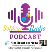 AUDIOS Solúcar Radio EVOLUCIONISMO Y CREACIONISMO