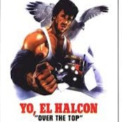 Stallone de mi vida -122- Yo, el Halcón: Over the top