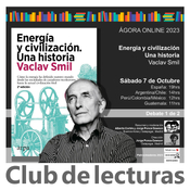 "Energía y civilización. Una historia" de Vaclav Smil - Debate 1 de 2- 7 octubre 2023