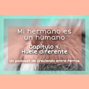 Crianza Multiespecie. DESCUBRIENDO A MI HERMANO HUMANO. Ep.4 Huele diferente