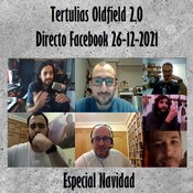 Tertulias Oldfield - Directo Facebook - Especial Navidad 2021