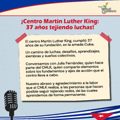 ¡Centro Martin Luther King: 37 años tejiendo luchas!