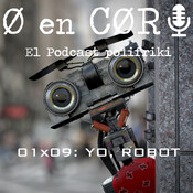 Cero en Cordura 1x09: YO, ROBOT