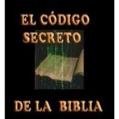 El Código Secreto de La Biblia