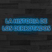 Podcast Al Aula - La Historia de los Derrotados