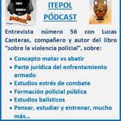 Entrevista número 56 con Lucas Canteras, compañero y autor del libro “sobre la violencia policial”