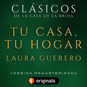 Tu casa, tu hogar, de Laura Guerrero