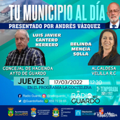 Radio Guardo, Tu Municipio Al Día, 17 marzo 2022