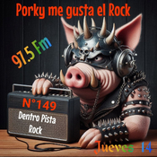 Dentro Pista Rock Nº 149 - Porky me gusta el Rock