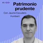 Patrimonio prudente. Jaume Escudero Humbert #5