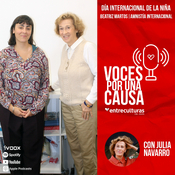 Día Internacional de la Niña | Voces por una Causa con Julia Navarro