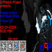 Dj Phoenix Project - [MT&HV20]Melodic Techno&House Vibes vol.20
