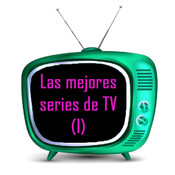 Las mejores series de televisión (I)